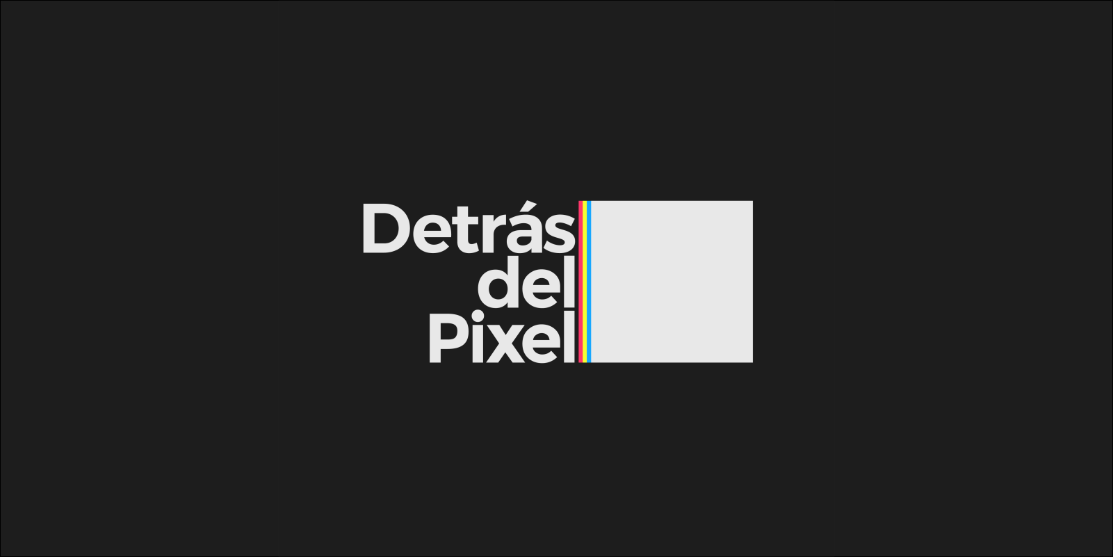 Detrás del Pixel